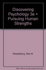 Discovering Psychology Third Edition   Pursuing Human Strengths