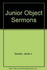 Junior Object Sermons