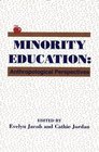 Minority Education  Anthropological Perspectives