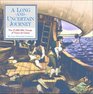 A Long and Uncertain Journey: The 27,000 Mile Voyage of Vasco Da Gama (Great Explorers)