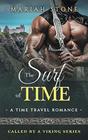 The Surf of Time a Time Travel Romance Called by a Viking Series Book 4