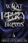 What Fury Brings