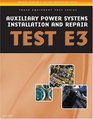 ASE Test Preparation  Auxiliary Power Systems Install/Repair E3
