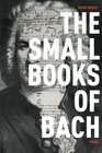 The Small Books of Bach Poems