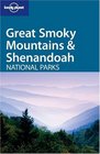 Lonely Planet Great Smoky Mountains  Shenandoah National Parks