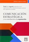 Comunicacin estratgica y su contribucin a la reputacin