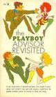 The Playboy Advisor Revisited