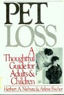 Pet Loss A Thoughtful Guide for Adults and Children