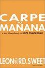 Carpe Manana Is Your Church Ready to Seize Tomorrow