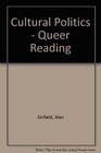 Cultural Politics  Queer Reading