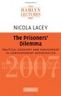 The Prisoners' Dilemma Political Economy and Punishment in Contemporary Democracies
