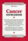 Cancer Sourcebook Basic Consumer Health Information about Major Forms and Stages of Cancer