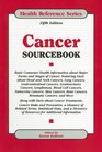 Cancer Sourcebook Basic Consumer Health Information about Major Forms and Stages of Cancer