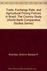 Trade Exchange Rate and Agricultural Pricing Policies in Brazil The Country Study