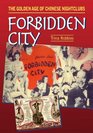 Forbidden City The Golden Age of Chinese Nightclubs