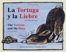 La Tortuga y la Liebre/The Tortoise and the Hare Una Fabula de Esopo/An Aesop's Fable
