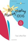 80 Morning Meeting Ideas for Grades K-2