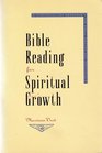 Bible Reading for Spiritual Growth A Harpercollins Resource for Small Groups and Individuals