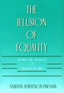 The Illusion of Equality  The Rhetoric and Reality of Divorce Reform