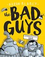 The Bad Guys in Intergalactic Gas (The Bad Guys #5)