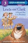 Lewis and Clark A Prairie Dog For President