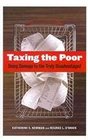 Taxing the Poor Doing Damage to the Truly Disadvantaged