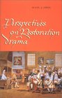 Perspectives on Restoration Drama