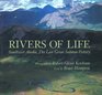 Rivers of Life Southwest Alaska the Last Great Salmon Fishery