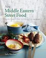 New Middle Eastern Street Food Snacks Comfort Food and Mezze from Snackistan