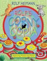 Rolf's Corny Copia