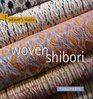 Woven Shibori (Weaver's Studio series, The)