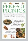 Picnics Create A Magical Event With These Delectable Ideas For Outdoor Eating