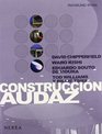 Construccion Audaz/ Bold Construction