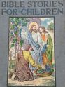 Bible Stories for Children  vintage