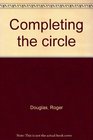 Completing the circle