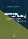 Marketing and Selling Construction Services
