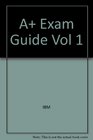 A Exam Guide Vol 1