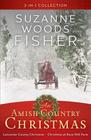 An Amish Country Christmas A 2in1 Collection