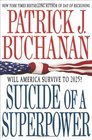 Suicide of a Superpower Will America Survive to 2025