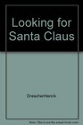 Looking for Santa Claus