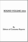 Consumer Reports Bound Volume 2004