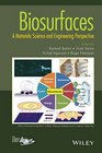 Biosurfaces A Materials Science and Engineering Perspective