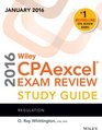 Wiley CPAexcel Exam Review 2016 Study Guide January Regulation