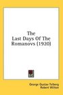 The Last Days Of The Romanovs