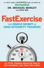 FastExercise The Simple Secret of HighIntensity Training