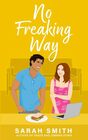 No Freaking Way A Fake Relationship Romance