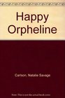 Happy Orpheline