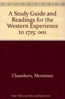 A Study Guide and Readings for the Western Experience to 1715