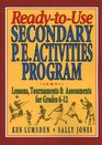 ReadyToUse Secondary PE Activities Program Lessons Tournaments  Assessments for Grades 612