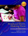 Beads and Shoes Making Twos